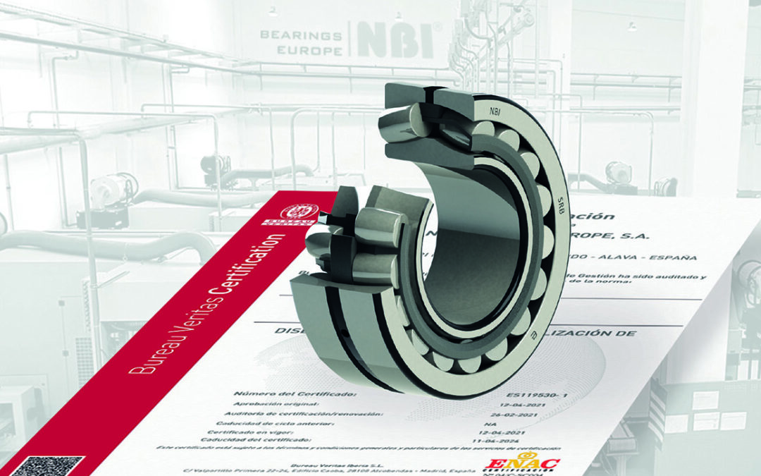 NBI Bearings Europe consigue la certificación ISO 9001:2015 en su planta de Oquendo